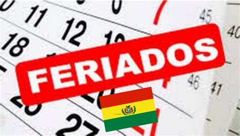 FERIADOS EN BOLIVIA 2025 - Lista de Feriados Nacionales y Regionales