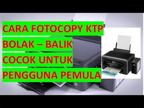 Cara Fotocopy Ktp Bolak Balik Di Printer YouTube