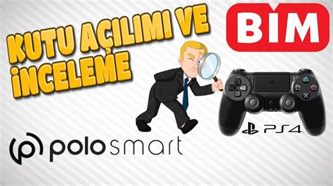 BİM 159 TL LİK POLO SMART PS4 KOLU İNCELEMESi YouTube