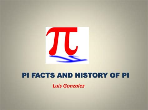 PPT - Pi Facts and History of Pi PowerPoint Presentation, free download ...