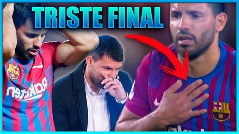 El Kun Ag Ero El Triste Final De Una Carrera Prodigiosa Youtube