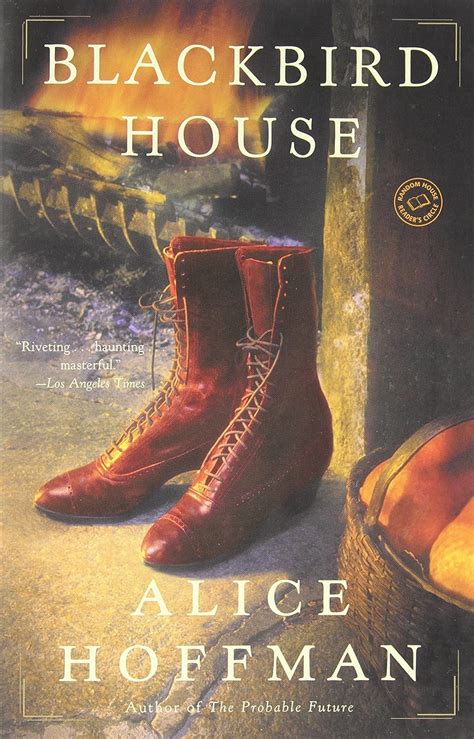 By Alice Hoffman Blackbird House A Novel Ballantine Readers Circle