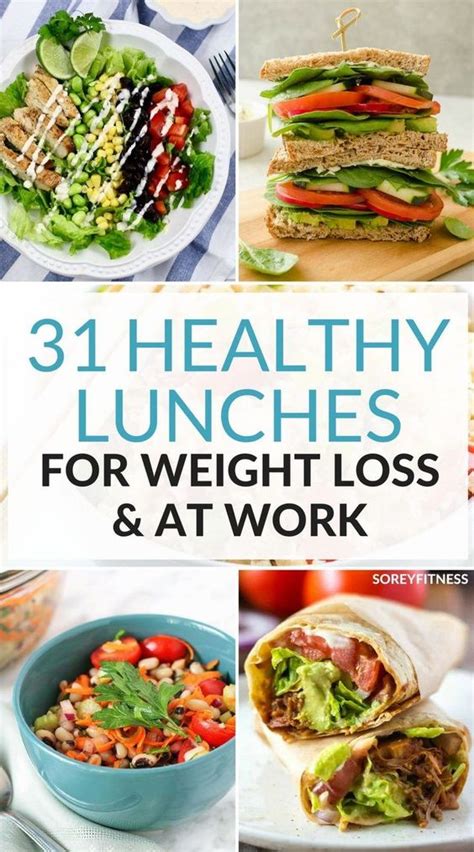 31 Healthy Lunch Ideas For Weight Loss - Easy Meals for School or Work