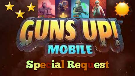 Guns Up Mobile Special Request Of Bhunter🛡riot🔰medic⛑surgeon💉 Youtube