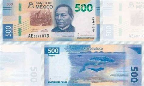 Mexicos New 500 Peso Banknote Features Benito Juárez Gray Whale