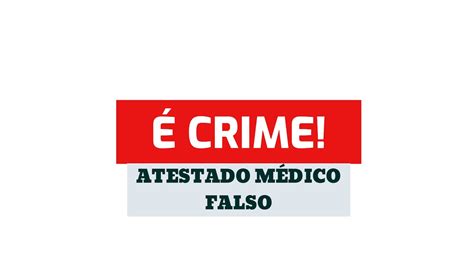 Atestado M Dico Falso Crime Youtube