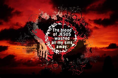 The Blood Of Jesus Washed All My Sins Away Mixed Media By Rebel