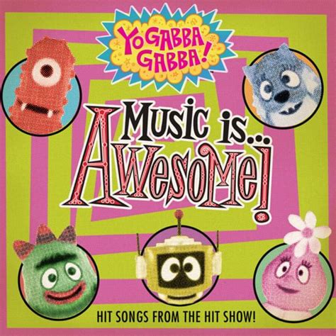 Yo Gabba Gabba! – Get The Sillies Out Lyrics | Genius Lyrics