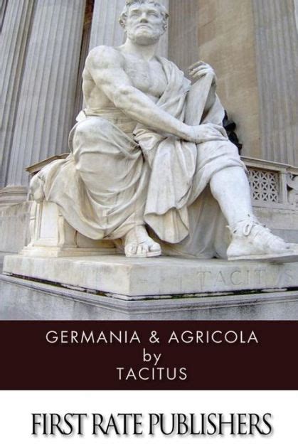 The Germania & Agricola by Cornelius Tacitus, Paperback | Barnes & Noble®