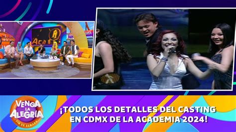 Todos Los Detalles Del Casting De La Academia Programa 25 De Mayo 2024 Parte 1 Venga La