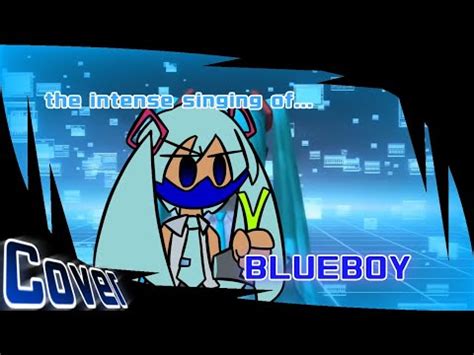 The Intense Singing Of Blueboy The Intense Singing Of Hatsune Miku