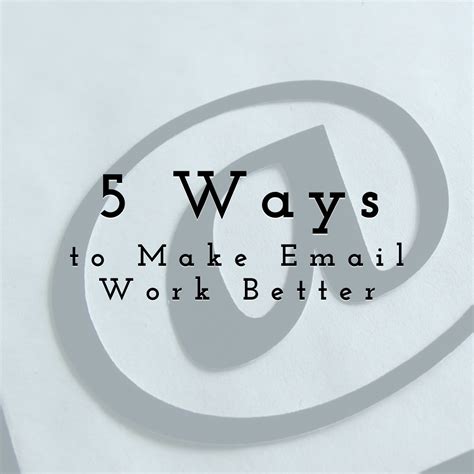 ways   email work
