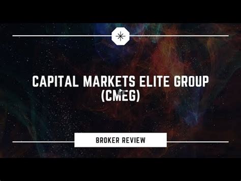 Capital Markets Elite Group Cmeg Broker Review Youtube