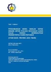 Pengembangan Model Simulasi Sistem Dinamik Untuk Evaluasi Kesesuaian