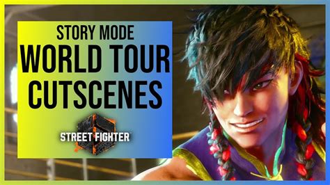 Street Fighter All World Tour Cutscenes Full Story Mode Youtube