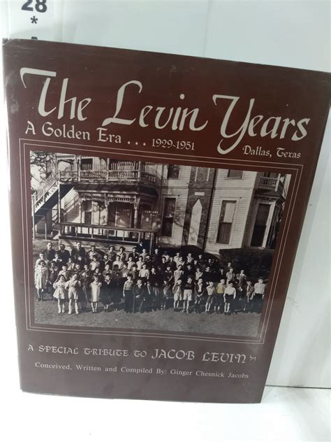 The Levin Years A Golden Era 1929 1951 Dallas Texas Signed