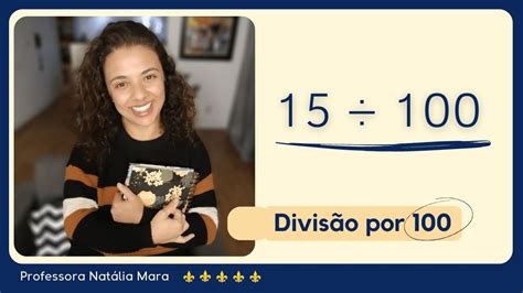 100 Dividido Por 15 - 15 dividido por 100 | Como dividir 15 por 100 | 15/100 | 15:100 | 15 ÷ ...