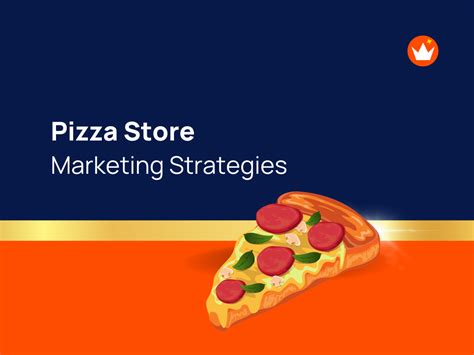 Effective Pizza Shop Marketing Ideas Thebrandboy