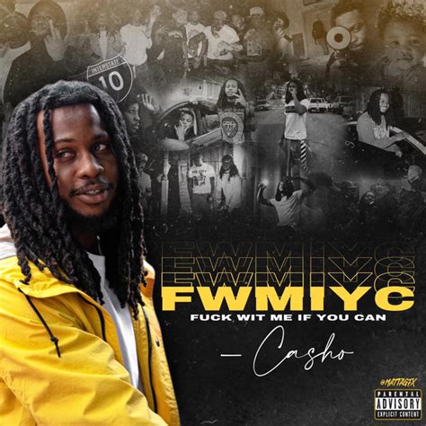 Fuck Wit Me If You Can Album By Casho Spotify