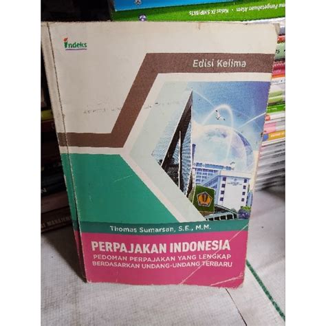 Jual Perpajakan Indonesia Edisi Kelima Thomas Sumarsan M M Original