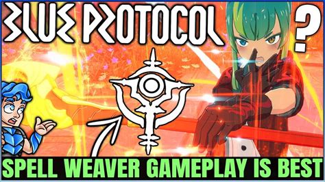 New Blue Protocol Gameplay Spell Weaver Best Class Gameplay Guide