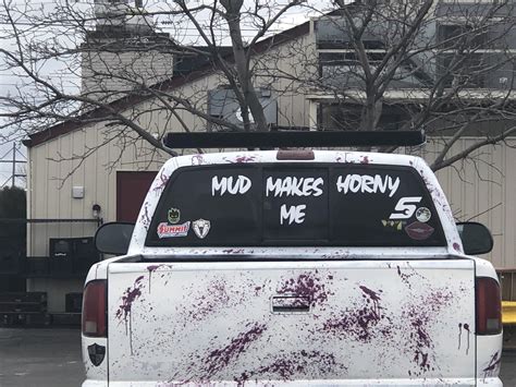 Mud Makes Horny Me R Dontdeadopeninside