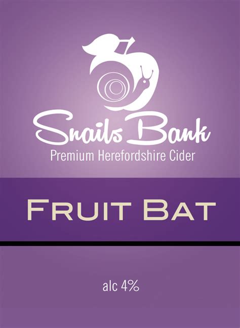 Fruit Bat Snails Bank Cider Co