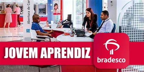 Vagas para Jovem Aprendiz Bradesco tem benefícios excelentes