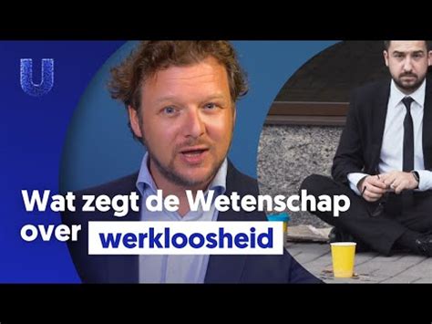 Wat Zegt De Wetenschap Over Werkloosheid Universiteit Van Nederland