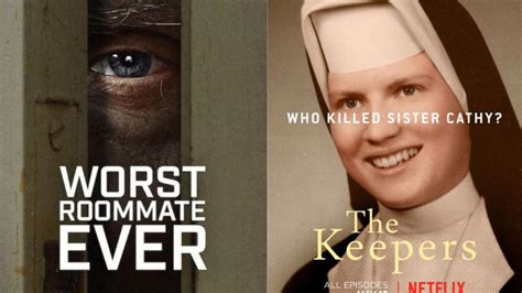 Best True Crime Documentaries On Netflix Worst Roommate Ever The