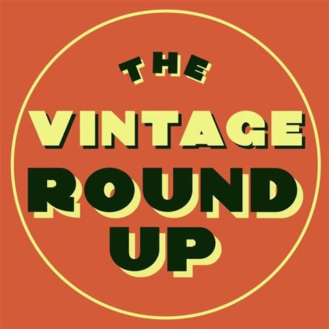 The Vintage Roundup Thevintageroundup • Threads Say More