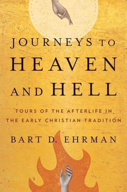 Journeys To Heaven And Hell Tours Of The Afterlife In The Early