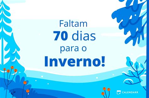 Quantos Dias Falta Para O Inverno - Descobre quantos dias faltam para o Inverno - Calendarr