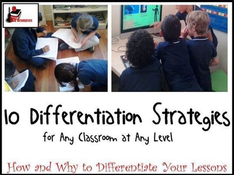 10 Differentiation Strategies For Any Classroom At Any Level Differentiation Allows Teachers To