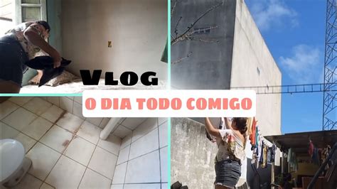 Vlog Um Dia Comigo Limpei O Banheiro E Lavei Muitas Roupas E Muito