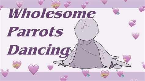 Wholesome Parrots Dancing Meme Madness Combat Youtube