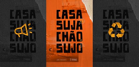 Casa Suja Chao Sujo - Casa suja, chão sujo | Behance