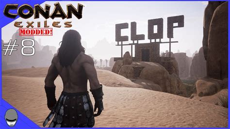 CONAN EXILES MODDED It S Been Awhile Ep08 Gameplay YouTube