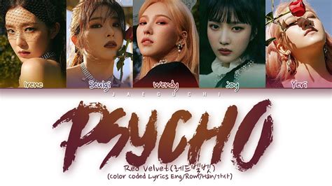 Red Velvet 레드벨벳 Psycho Color Coded Lyrics Eng Rom Han 가사 Chords Chordify