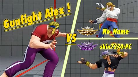 Gunfight Alex Vs No Name Vega And Shin Pc Vega Sfv Ce Ft