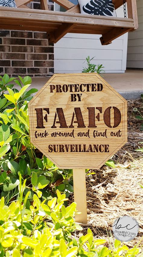 Fuck Around And Find Out Surveillance Wooden Sign 2nd Amendment Sign Protected By Home Security