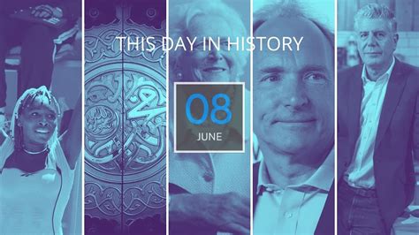 8TH OF JUNE ON THIS DAY THIS DAY IN HISTORY TODAY HISTORY 4K