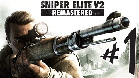 SNIPER ELITE V2 REMASTERED Gameplay PARTE 1 YouTube