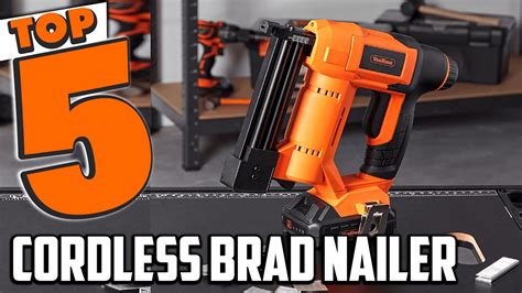 Best Cordless Brad Nailer In 2023 Top 5 Cordless Brad Nailers Review Youtube