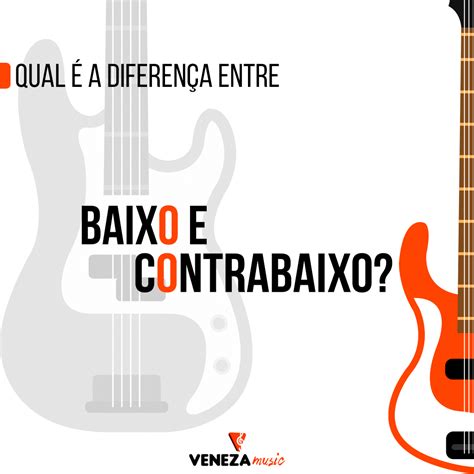 Diferença Entre Baixo E Contrabaixo - Qual é a diferença entre baixo e contrabaixo?