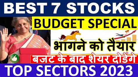 BUDGET 2023 STOCKS TO BUY BEST SHARES TO INVEST IN 2023 AFTER BUDGET