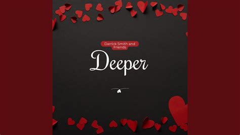 Deeper - YouTube