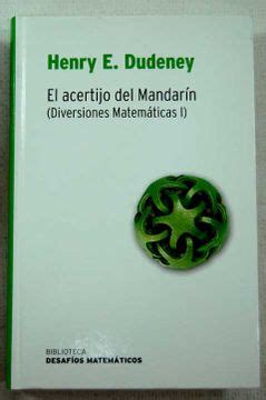 Libro El Acertijo Del Mandar N Y Otras Diversiones Matem Ticas De Henry