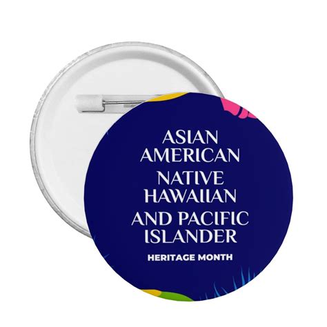 Asian American And Pacific Islander Heritage Month Round Badge Button