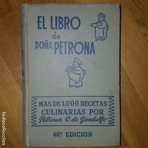 El Libro De Do A Petrona Mas De Mil Recetas Cu Vendido En Venta